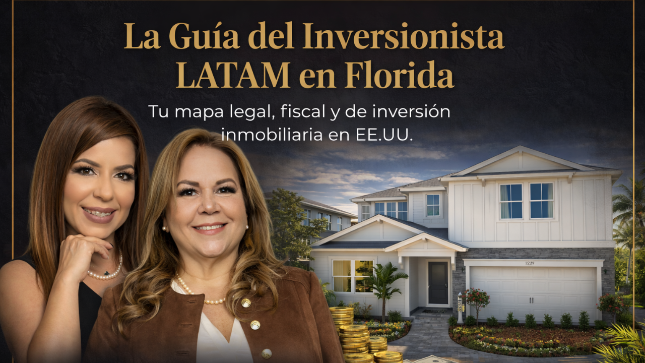 La Guía del Inversionista LATAM en Florida